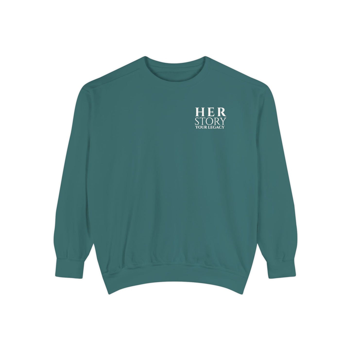 Her Story, Your Legacy Crewneck Sweatshirt