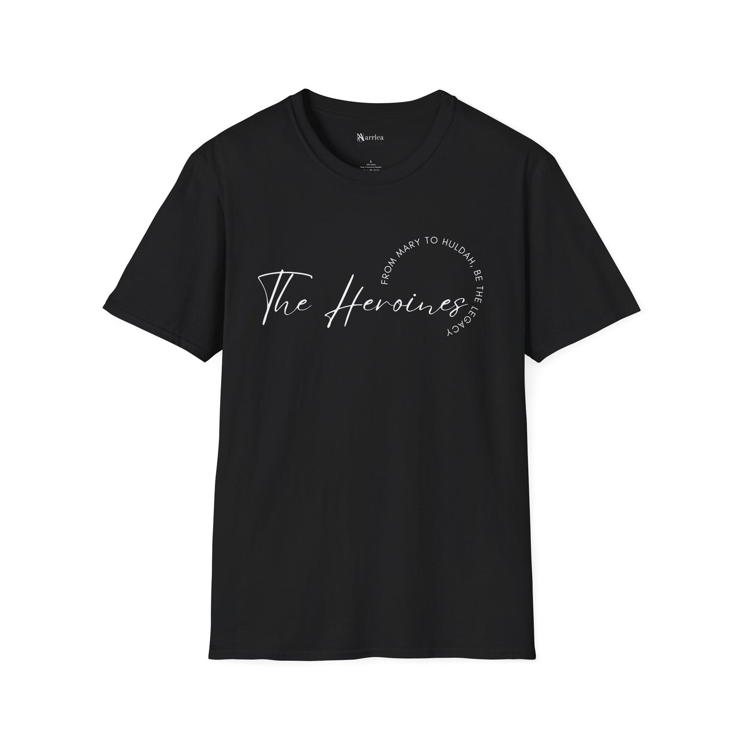 The Heroines - From Mary to Huldah: Be the Legacy