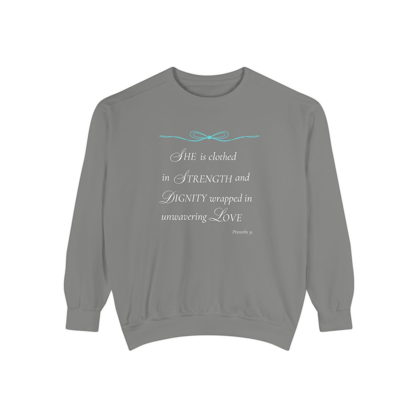 Proverbs 31: Clothed in Strength and Dignity Crewneck Sweatshirt