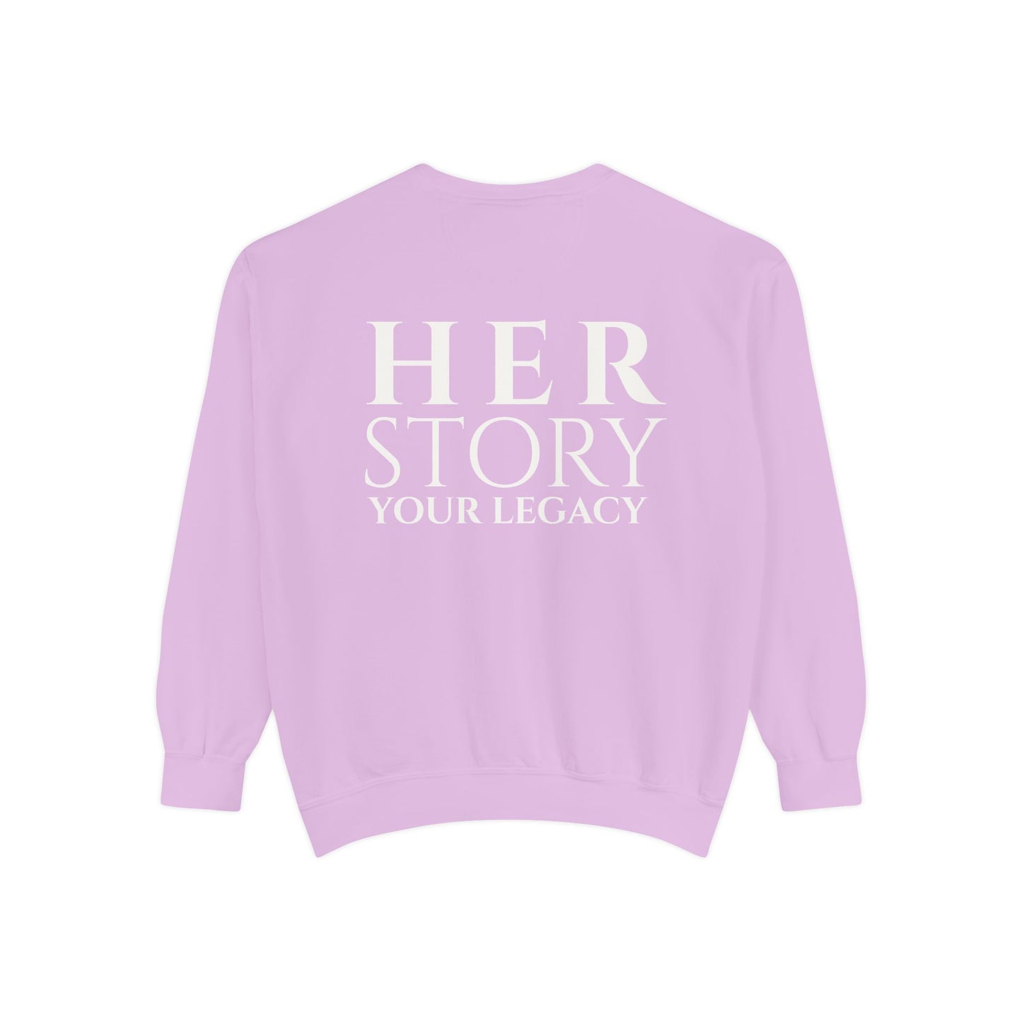 Her Story, Your Legacy Crewneck Sweatshirt