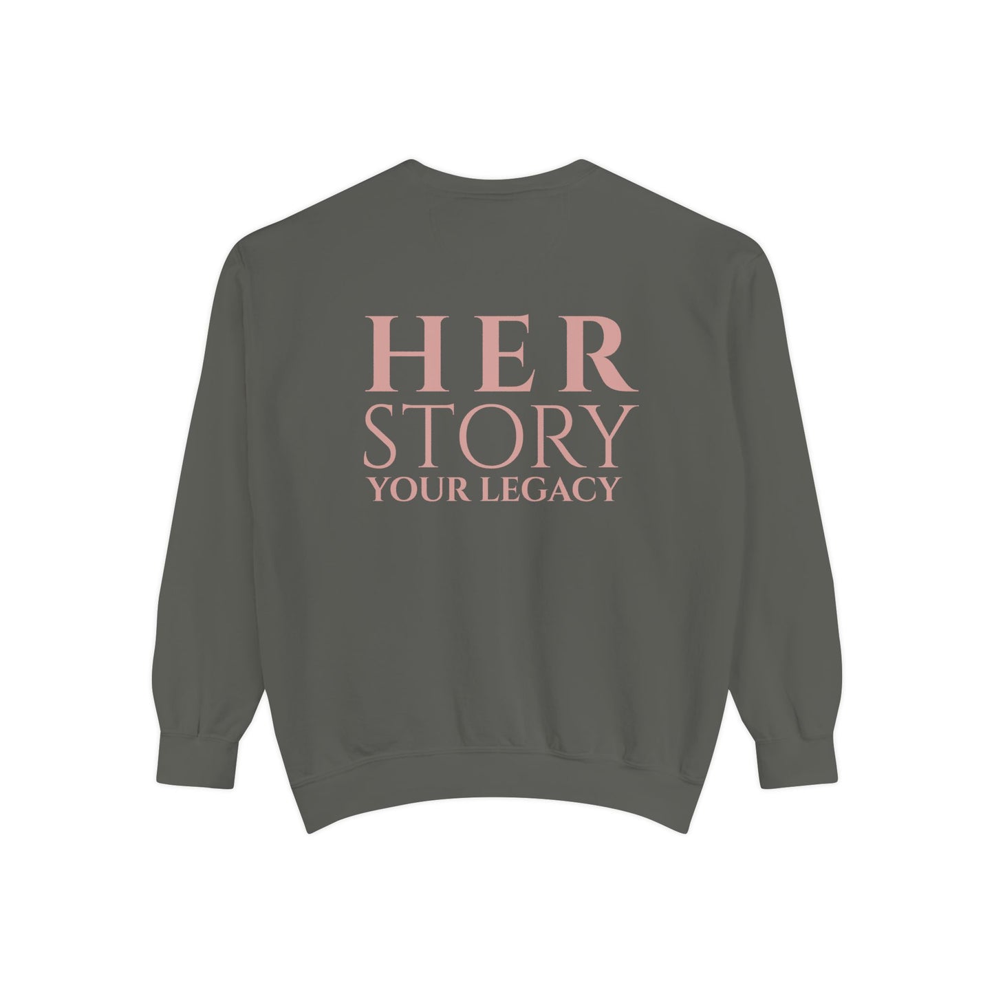 Her Story, Your Legacy Crewneck Sweatshirt