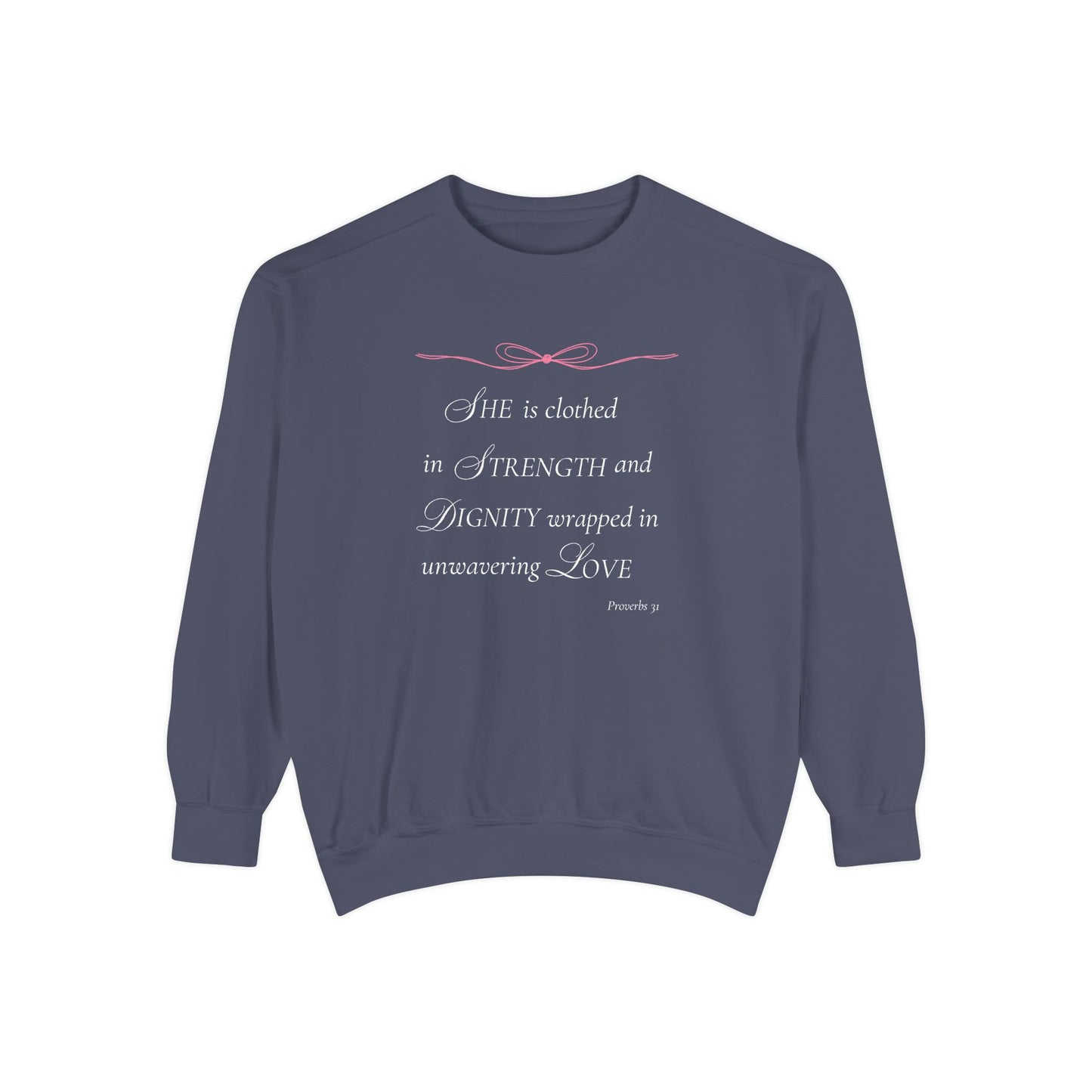 Proverbs 31: Clothed in Strength and Dignity Crewneck Sweatshirt