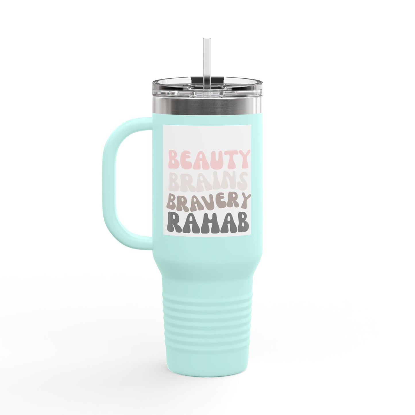 Rehab: Beauty, Brains - 40oz Tumbler