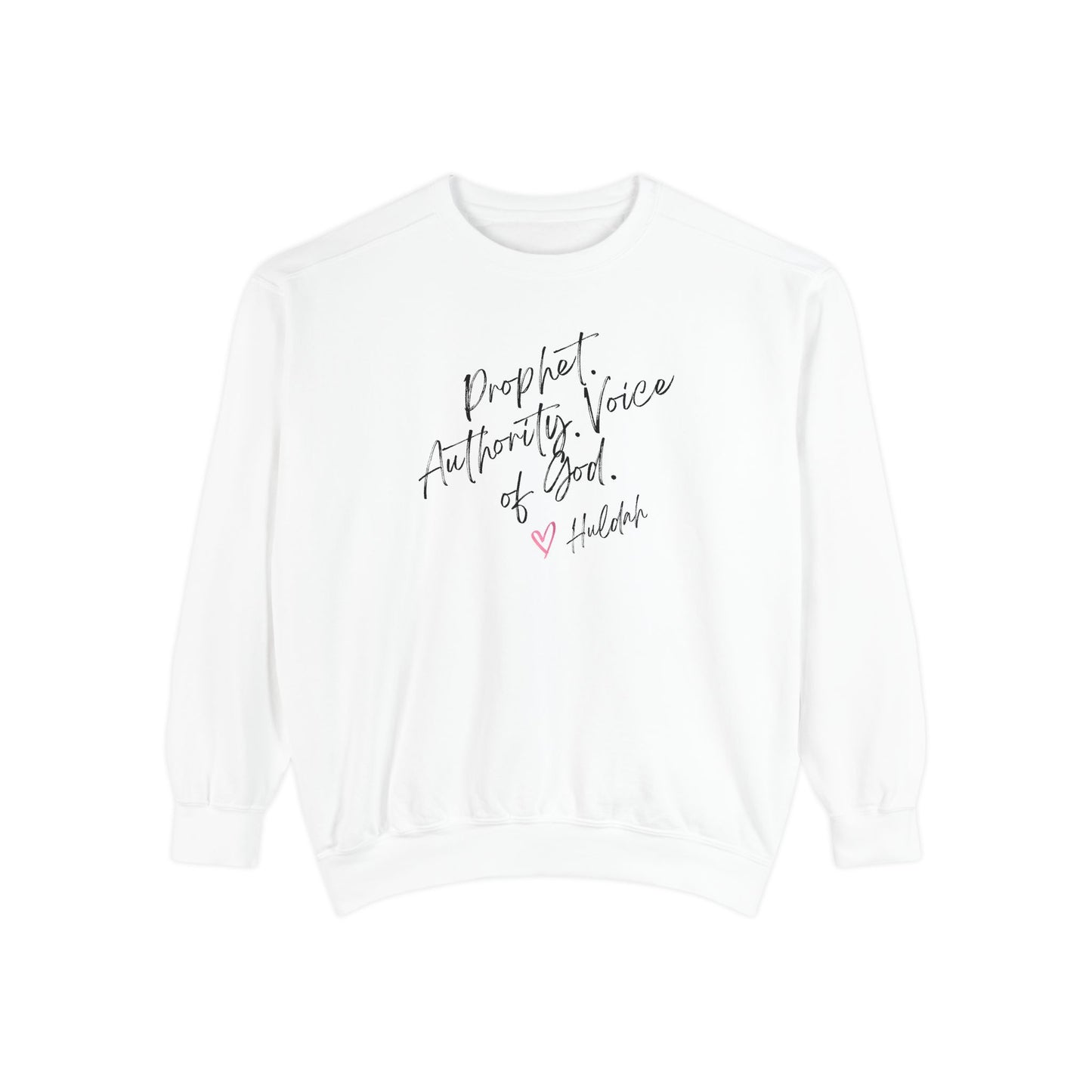 Huldah: Prophet. Authority. Voice of God. Crewneck Sweatshirt