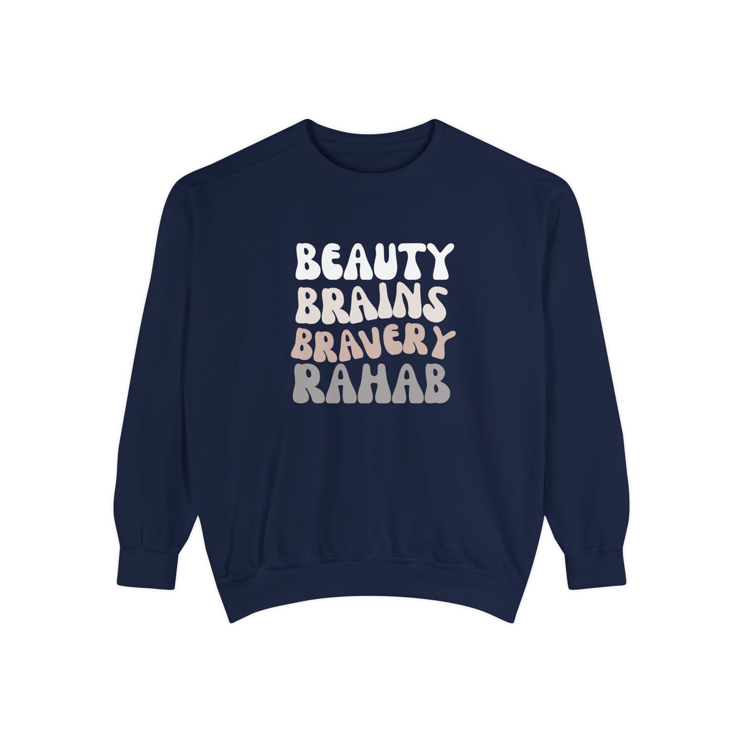 Rahab: Beauty. Brains. Bravery. Crewneck Sweatshirt