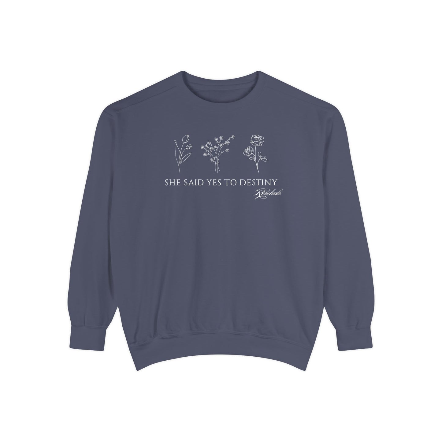 Rebekah: She Said Yes to Destiny Crewneck Sweatshirt