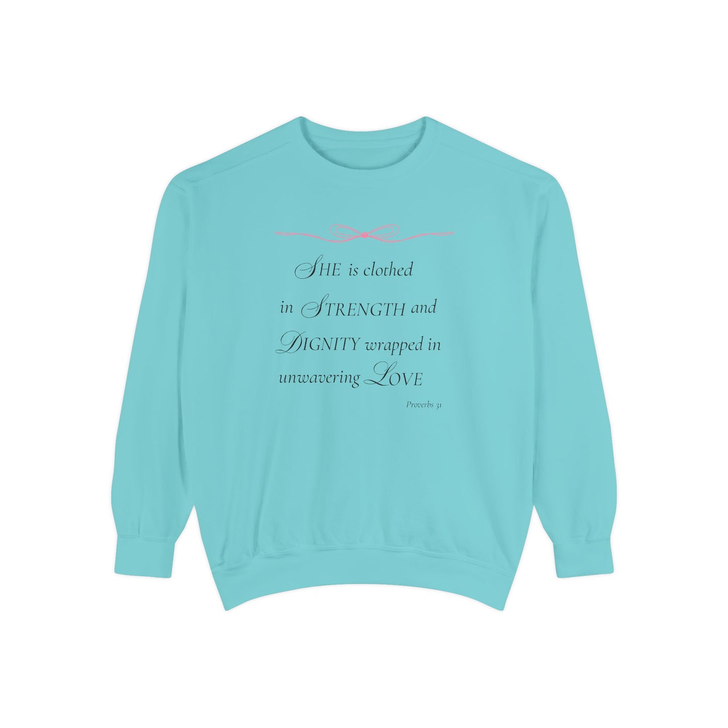Proverbs 31: Clothed in Strength and Dignity Crewneck Sweatshirt