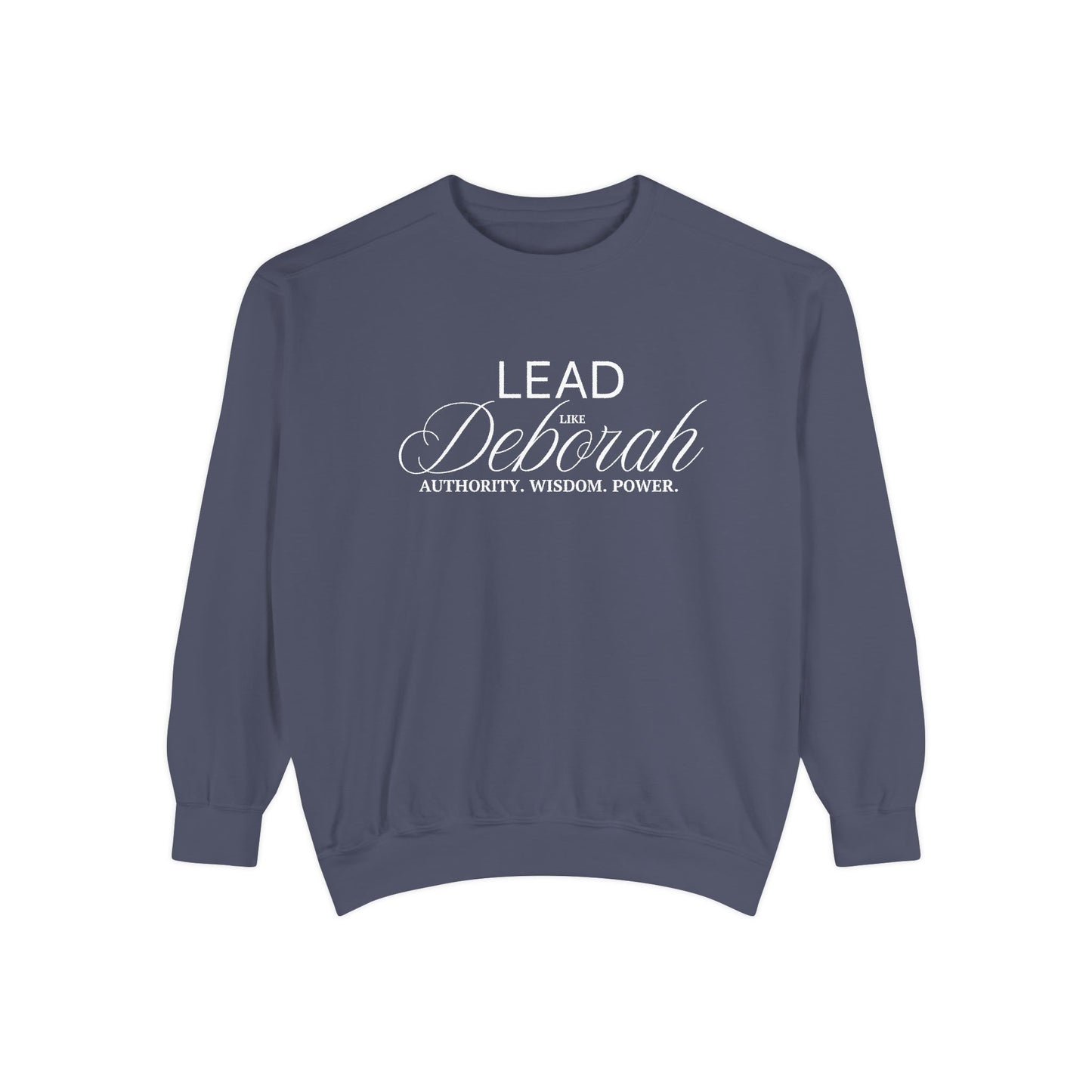 Lead Like Deborah – Authority. Wisdom. Power. Crewneck Sweatshirt